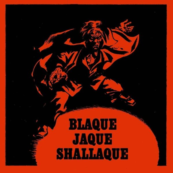 BLAQUE JAQUE SHALLAQUE - Blood on my hands LP & 7"