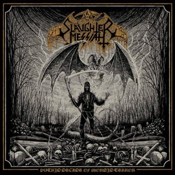 SLAUGHTER MESSIAH - Putrid Decade of Morbid Terror (& CD) LP
