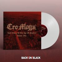 CRO MAGS - Hard times in the age of quarrel Vol.I DLP white vinyl