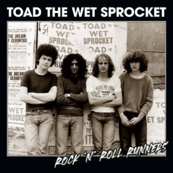 TOAD THE WET SPROCKET - Rock'n'roll runners CD