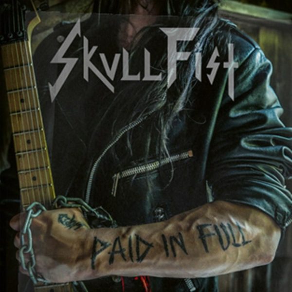 SKULL FIST - Paid in full CD