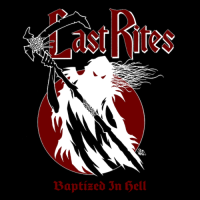 LAST RITES - Baptized in hell CD