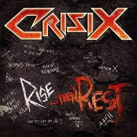 CRISIX - Rise then rest CD