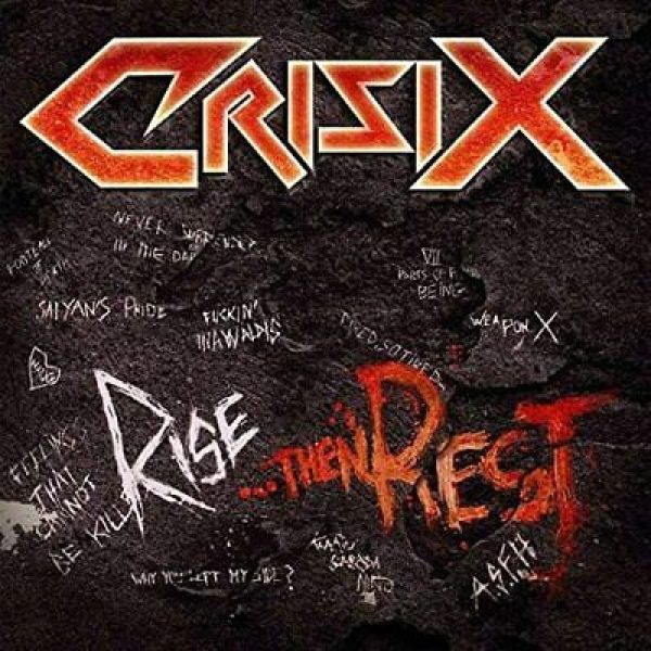 CRISIX - Rise then rest CD