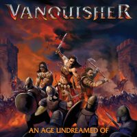 VANQUISHER - An age undreamed of CD
