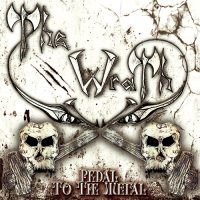 THE WRATH - Pedal to the metal CD