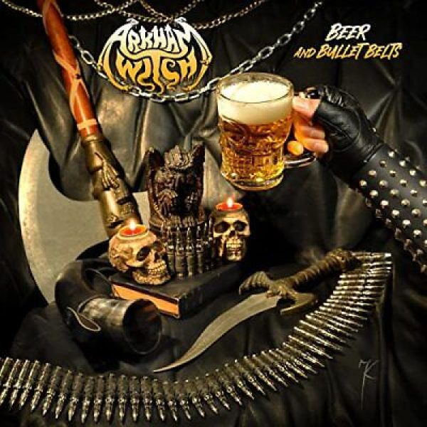 ARKHAM WITCH - Beer and bullet belts CD