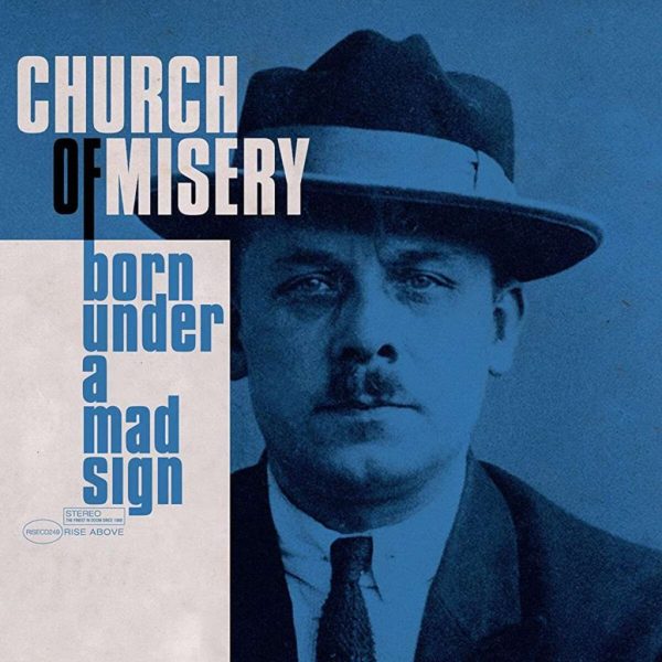 CHURCH OF MISERY - Born under a mad sign DLP