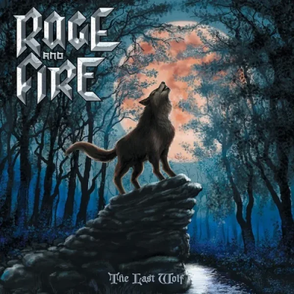 RAGE AND FIRE - The last wolf CD