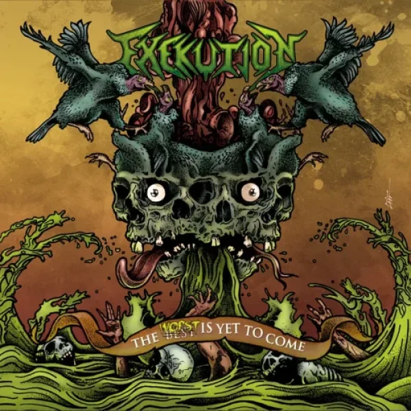 EXEKUTION - The worst is yet to come CD
