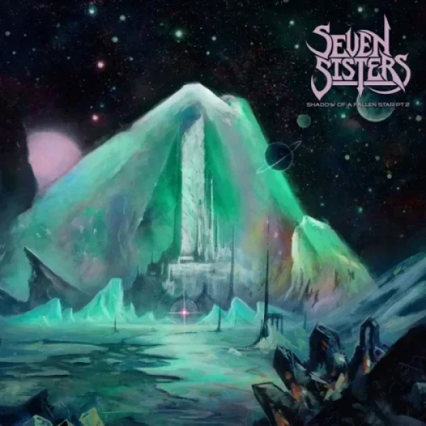 SEVEN SISTERS Shadow of a Fallen Star Pt .2 CD
